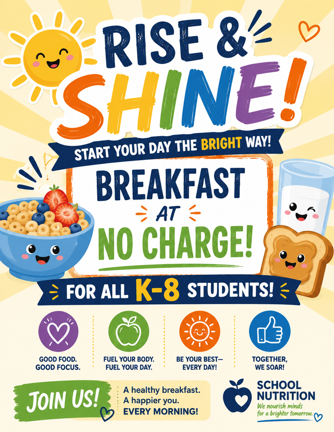 Breakfast Served Daily no charge to Students!
